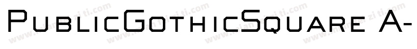 PublicGothicSquare A字体转换